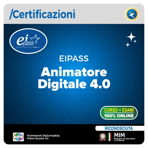 Animatore Digitale EIPASS per l&rsquo;innovazione didattica nella scuola