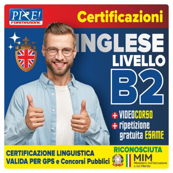 Certificazione Inglese B2 con Videocorso riconosciuta dal MIM valida per GPS