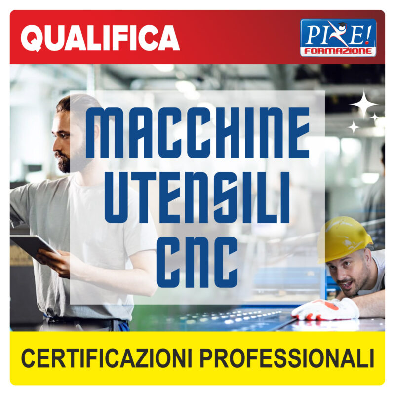 Corso Macchine utensili CNC - Qualifica