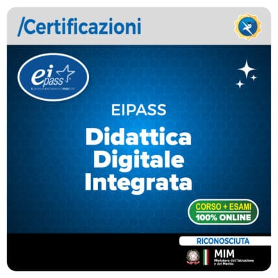 Certificazione EIPASS Didattica Digitale Integrata con corso online