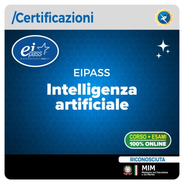 EIPASS Intelligenza Artificiale certificazione online su IA e machine learning